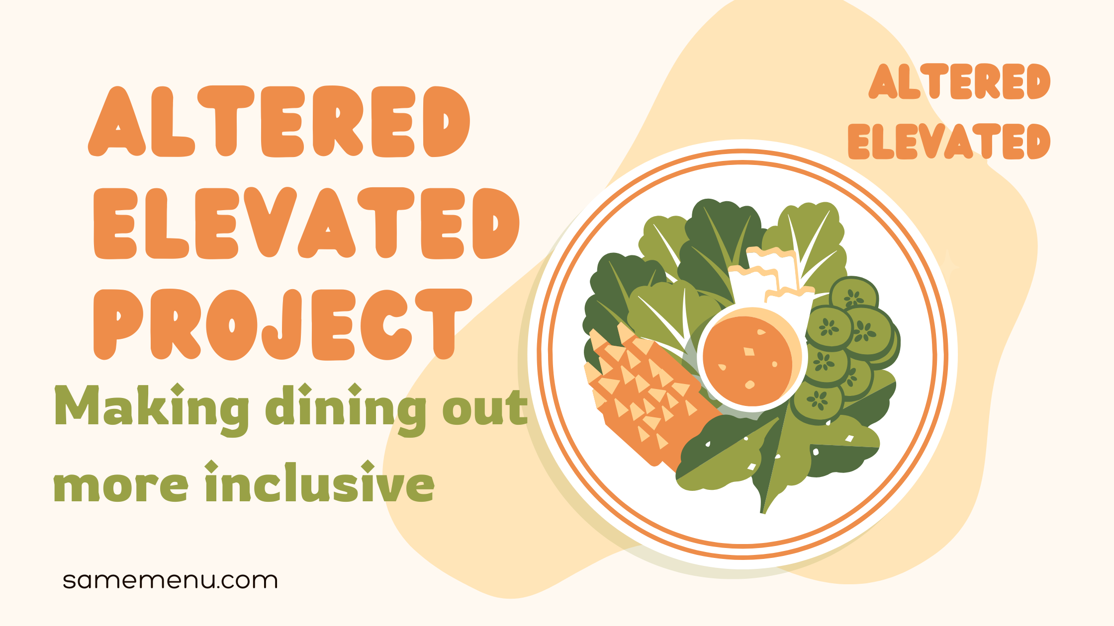 Introducing the Altered Elevated Project: Making Dining Out More Inclusive