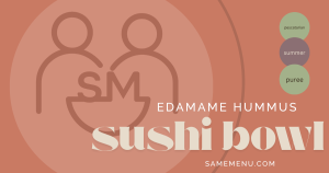 IDDSI level 5 Minced & Moist edamame hummus sushi bowl recipe for soft meals