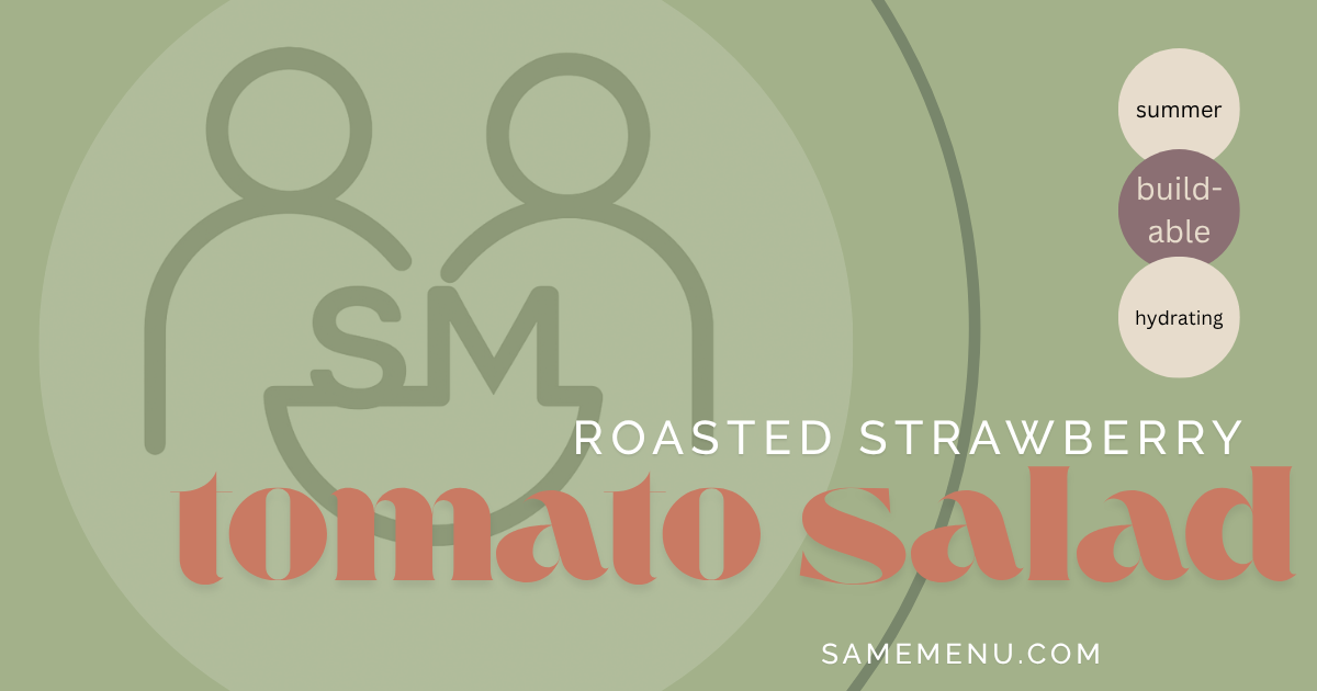 Roasted Strawberry & Tomato Salad with Cilantro Oil and Caramelized Shallots