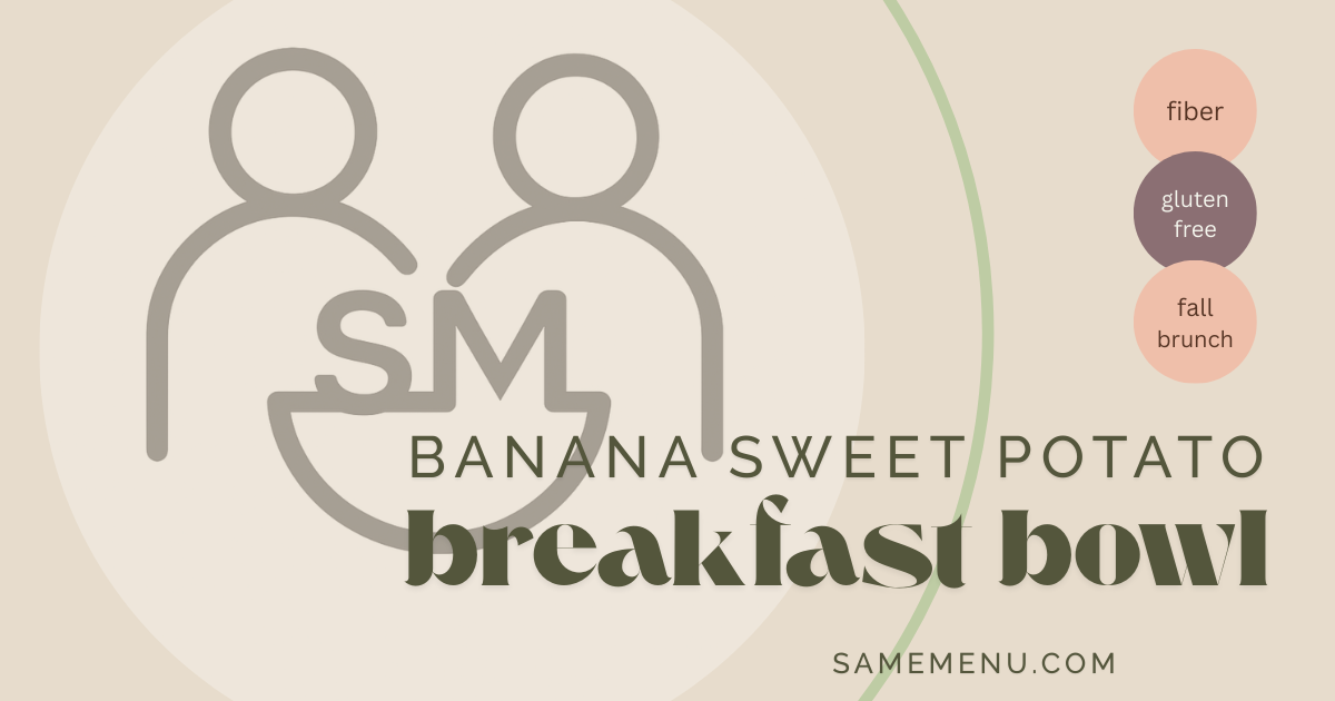 Banana Sweet Potato Soft Breakfast Bowl