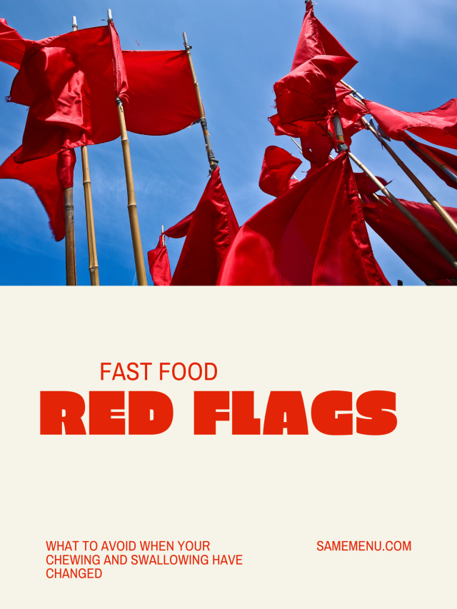Fast Food Red Flags When Eating is Difficult