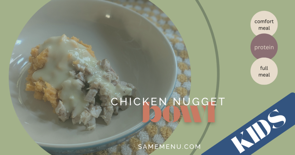 Chicken Nugget Bowl Pediatric Recipe made for IDDSI Level 6 Soft and Bite Sized Dysphagia Diet texture